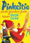 Laan, Dick - Pinkeltje en de gouden pen voor Dick Laan