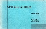 VAN AST N.V. - Spiegelabum 1934-1935 - Van Ast N.V. Winterswijk. [zonder de losse prijscourant].