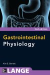 Kim E. Barrett - Gastrointestinal Physiology 2/E