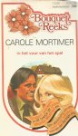 Mortimer, Carole - In het vuur van het spel