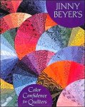 Beyer's , Jinny . [ ISBN 9780844226392 ] 4219 ( Complete with the Sample Master Palette  . ) - Color Confidence for Quilters . (  Drawn from her own experience in teaching and making quilts, Jinny Beyer's Master Palette system is great for quilters who want to develop color confidence quickly and easily without studying formal color theory.  -
