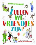 Evelien van Dort - Zullen we vriendjes zijn?