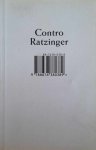 Anonimo - Contro Ratzinger - pamphlet