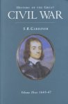 S. R. Gardiner - History of the Great Civil War 1642-1649