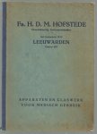 H.D.M. Hofstede - (BEDRIJF CATALOGUS - TRADE CATALOGUE) Apparaten en glaswerk voor medisch gebruik