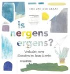 Iris van der Graaf - Is nergens ergens?
