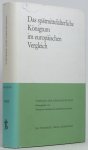 SCHNEIDER, R. , (HRSG.) - Das spätmittelalterliche Königtum im europäischen Vergleich.