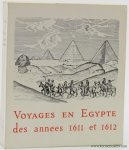 Volkoff, Oleg V. (ed.). - Voyage en Egypte des années 1611 et 1612. George Sandys, William Lithgow.
