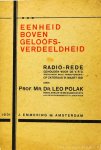 POLAK, L. - Eenheid boven geloofsverdeeldheid. Radio-rede gehouden voor de V.R.O (Vrijdenkers Radio Omroepvereeniging) op zaterdag 21 maart 1931.