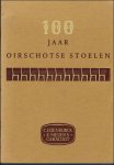 catalogue - 100 Jaar Oirschotse Stoelen.