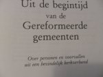 Florijn H. - Uit de begintijd van de Gereformeerde Gemeenten