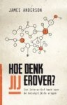 Anderson, James - Anderson, James-Hoe denk jij erover? (nieuw, licht beschadigd) Anderson, James - Anderson, James-Hoe denk jij erover? (nieuw, licht beschadigd)