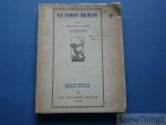 Champy, Christian. - Le corps humain et l'origine de la forme humaine. Avec 60 planches en héliogravure.