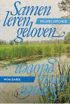 Saris, Wim - Samen leren geloven - relatiecatechese