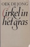 DE JONg ,Oek - Cirkel in het gras