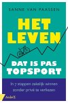 Sanne van Paassen - Het leven, dat is pas topsport