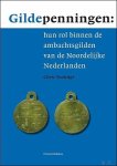 Chris Teulings - Gildepenningen: hun rol binnen de ambachtsgilden van de Noordelijke Nederlanden