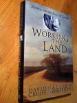 Cruise, D & A Griffiths - Working the Land - Journeys into the Heart of Canada