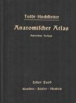 Hochstetter, Ferdinand - Toldts Anatomischer Atlas fur Studierende und Arzte