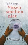 Jef Aerts - Vissen smelten niet