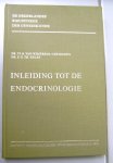 Wimersma Greidanus, Dr. Tj.B. van/ Hulst, Dr.S.G.Th. - Inleiding tot de  endocrinologie