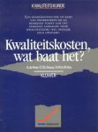 Heer, A. de (e.a.) - Kwaliteitskosten, wat baat het (Een rendementsstudie bij 150 bedrijven)