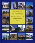 Watkin, David - De westerse architectuur. Een geschiedenis