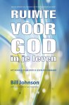 Johnson, Bill - Ruimte voor God in je leven