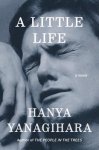 Hanya Yanagihara - A Little Life