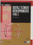 J.M.M. Stieger - Digitale techniek / datacommunicatie / 4MK-DK3401 / Kernboek / TransferE / 4