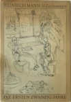 Heinrich Mann 26449 - Die ersten zwanzig Jahre