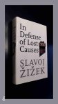 Zizek, Slavoj - In defense of lost causes
