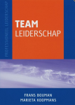 Bouman, Frans, Koopmans, Marieta - Teamleiderschap / uit de serie Professioneel leiderschap