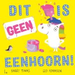Barry Timms - Dit is geen eenhoorn!