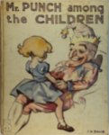 Punch, (Ill.) J.H. Dowd - Mr. Punch Among The Children