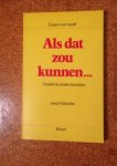 Hollander, Jaap - Als dat zou kunnen. Creatief je doel bereiken