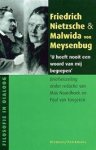 Friedrich Nietzsche 13947, Malwida von Meysenbug - U heeft nooit een woord van mij begrepen Briefwisseling