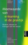 M.P. van Geloven, Petra Smulders - Meerwaarde van e-learning in de praktijk M.P. van Geloven, Petra Smulders - Meerwaarde van e-learning in de praktijk
