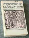 Waddell, Helen - Vaganten in de Middeleeuwen