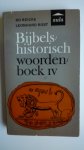 Reicke Bo en Leonhard Rost - Bijbels historisch woordenboek IV