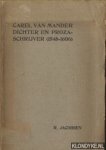 Jacobsen, R. - Carel van Mander (1548 1606). Dichter en prozaschrijver