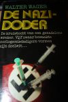 Wager Walter - De Nazi-doder