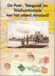 Huijsman Rzn   N. - De Post-, Telegraaf- en Telefoonhistorie van het eiland Ameland