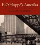 Phillip Prodger 55458 - E. O. Hoppe's Amerika Modernist Photographs from the 1920's