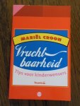 Croon, M. - Vruchtbaarheid. Tips voor kinderwensers