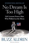 Buzz Aldrin, Ken Abraham - No Dream is Too High