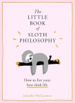 Jennifer McCartney - The Little Book of Sloth Philosophy