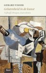 Gerard Visser - Gelatenheid In De Kunst