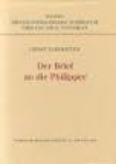 Lohmeyer, Ernst - DER BRIEF AN DIE PHILLIPER / Meyers kritisch-exegetischer Kommentar über das neue Testament