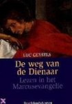 Luc Geysels - De weg van de Dienaar Lezen in het Marcusevangelie